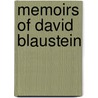 Memoirs Of David Blaustein by Miriam Umstadter Blaustein