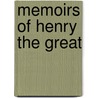 Memoirs Of Henry The Great door Ireland William Henry
