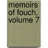 Memoirs of Fouch, Volume 7