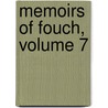 Memoirs of Fouch, Volume 7 door Joseph Fouchï¿½