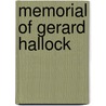 Memorial Of Gerard Hallock by J. Halsted 1833-1887 Carroll