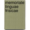Memoriale Linguae Frisicae by Johann Cadovius-Müller