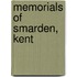 Memorials Of Smarden, Kent