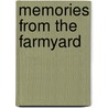 Memories From The Farmyard by Paul Callaghan