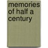 Memories Of Half A Century