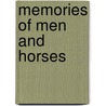 Memories Of Men And Horses by William Allison
