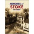 Memories Of Stoke-On-Trent