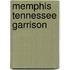 Memphis Tennessee Garrison