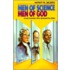 Men Of Science, Men Of God