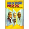 Men Of Science, Men Of God by Henry Madison Morris