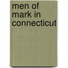 Men of Mark in Connecticut by Unknown