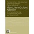 Menschenwürdiges Arbeiten