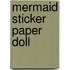 Mermaid Sticker Paper Doll