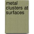 Metal Clusters at Surfaces