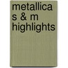 Metallica S & M Highlights by Unknown