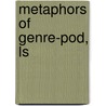 Metaphors of Genre-Pod, Ls door David Fishelov