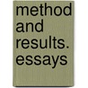 Method And Results. Essays by Thomas Henry Huxley