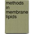 Methods in Membrane Lipids