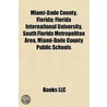 Miami-Dade County, Florida door Source Wikipedia