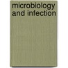 Microbiology and Infection door Timothy J.J. Inglis