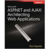 Microsoft Asp.Net And Ajax by Dino Esposito
