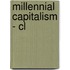 Millennial Capitalism - Cl