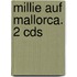 Millie Auf Mallorca. 2 Cds