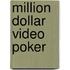 Million Dollar Video Poker