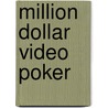 Million Dollar Video Poker by Bob Dancer