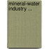 Mineral-Water Industry ...