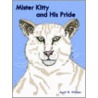 Mister Kitty And His Pride by April R. Wilder