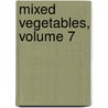 Mixed Vegetables, Volume 7 door Ayumi Komura