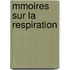 Mmoires Sur La Respiration