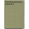 Mmoires-Journaux, Volume 3 door Pierre De L'Estoile