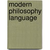 Modern Philosophy Language door Maria Baghramian