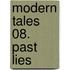 Modern Tales 08. Past Lies
