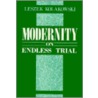 Modernity On Endless Trial door Leszek Kolakowski