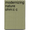 Modernizing Nature Ohm:c C door S. Ravi Rajan