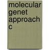 Molecular Genet Approach C door Wilber Smith