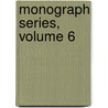 Monograph Series, Volume 6 door United States C