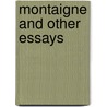 Montaigne And Other Essays door Thomas Carlyle