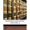 Monthly Bulletin, Volume 2 by United States.