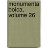 Monumenta Boica, Volume 26 door Wissenschaften Bayerische Akad