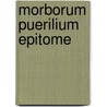Morborum Puerilium Epitome door Gulielmo Heberden