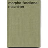 Morpho-Functional Machines door Onbekend