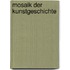 Mosaik Der Kunstgeschichte