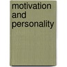 Motivation and Personality door Onbekend