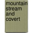 Mountain Stream And Covert