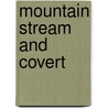 Mountain Stream And Covert door Alexander Innes Shand