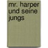 Mr. Harper und seine Jungs